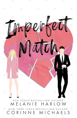 Imperfect Match (Imperfect Match, #1)