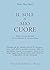 Il sole, il mio cuore. Dalla presenza mentale alla meditazion... by Thich Nhat Hanh