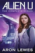 Alien U: The Complete Series
