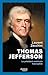 Thomas Jefferson - Le prési...