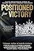 Positioned for Victory by Daniella Ordonez