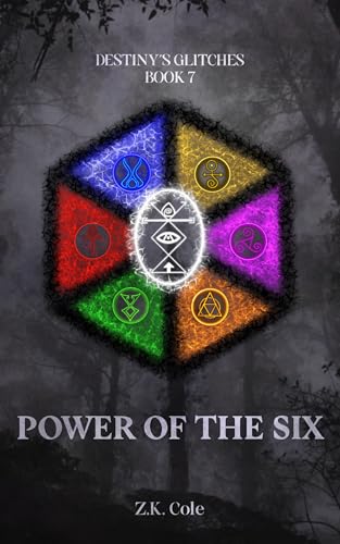 Power of the Six (Destiny's Glitches Book 7)