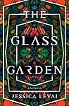 The Glass Garden