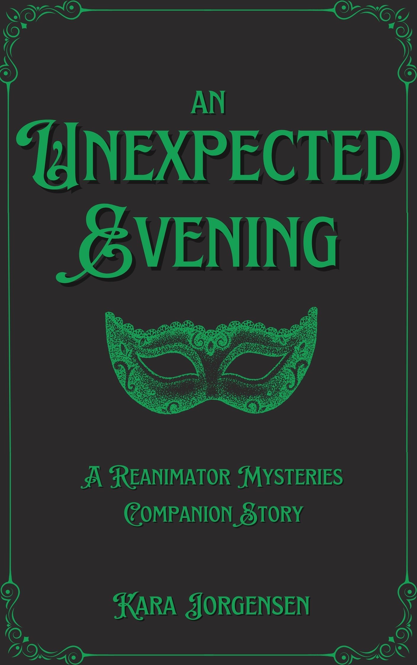 An Unexpected Evening (The Reanimator Mysteries #3.5)