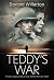 Teddy's War: A WWII Novel