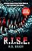 R.I.S.E.: A riveting Science Fiction thriller where an alien experiment turns deadly (The A.L.I.V.E. Series, 3)