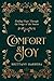 COMFORT & JOY: Finding Hope...