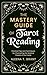 The Mastery Guide to Readin...