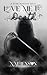 Love Me To Death: A Dark Grim Reaper Romance
