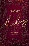 Westfire Academy by Saphira White