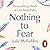 Nothing to Fear: Demystifying Death to Live More Fully