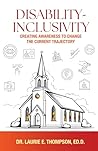 Disability-Inclusivity: Creating Awareness to Change the Current Trajectory