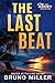 The Last Beat