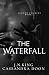 The Waterfall