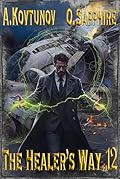 The Healer’s Way #12