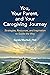 You, Your Parent, and Your Caregiving Journey: Strategies, Resources, and Inspiration to Guide the Way
