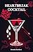 Heartbreak Cocktail