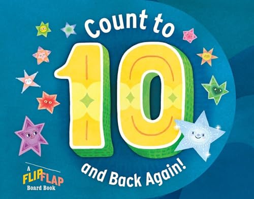 Count to 10 (and Back Again!): A FlipFlap Board Book