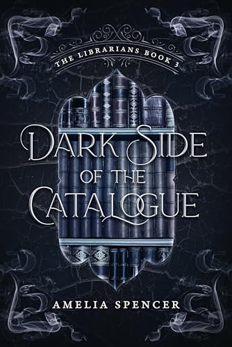 Dark Side of the Catalogue (The Librarians #3)