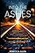 Into the Ashes