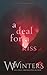A Deal For a Kiss