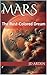 Mars: The Rust-Colored Drea...