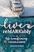 Live ReMARKably: A Life-Tra...