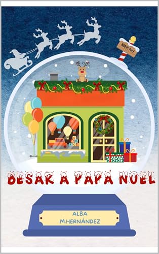 Besar a Papá Noel (Spanish Edition)