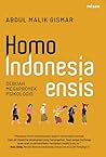 Homo Indonesiaensis by Abdul Malik Gismar