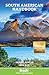 South American Handbook: 10...