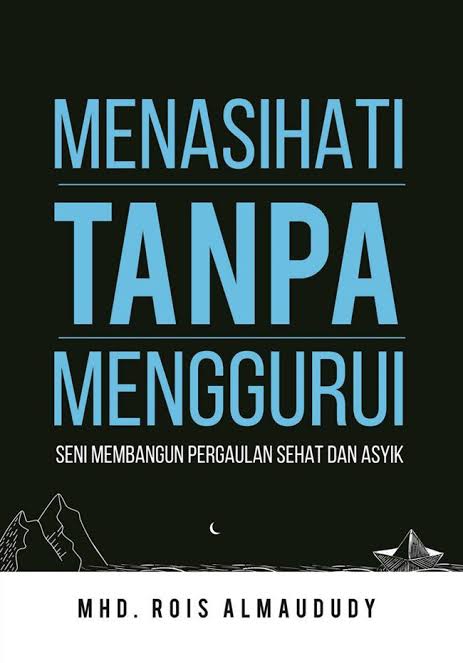 Menasihati Tanpa Menggurui