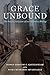 Grace Unbound: The Sacred A...