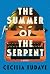 The Summer of the Serpent