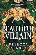 Beautiful Villain (Gilded Monsters, #1)