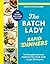The Batch Lady Rapid Dinners by Suzanne Mulholland