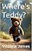 Where's Teddy?