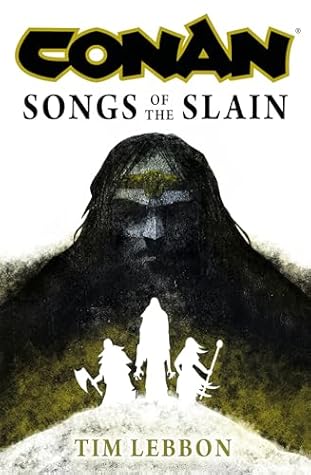 Conan: Songs of the Slain