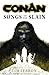 Conan: Songs of the Slain