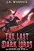 The Last of the Dark Lords