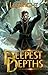 Deepest Depths: A LitRPG Ad...