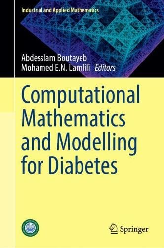 Computational Mathematics and Modelling for Diabetes (Industrial and Applied Mathematics)