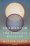 Shamanism: The Ti...