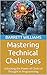 Mastering Technical Challenges: Unlocking the Power of Chain of Thought in Programming (Think It Through: Mastering Complex Problems with Chain of Thought Book 14)