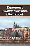 EXPERIENCE PRAGUE...
