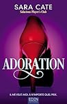 Adoration: Salaci...
