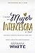 Devocional para Mujer Intercesora en Español: Descubre el Poder de la Oración que Cambia Vidas (Spanish Edition)