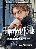 Imperfect Bonds: Kolton's Story