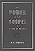 The Power of the Gospel: A Year in Romans