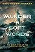Murder in Soft Words: A Sequel to War of the Worlds (The Great War of the Worlds Book 3)