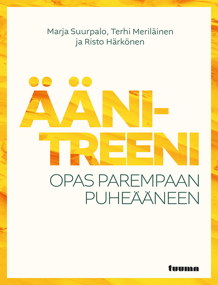 Äänitreeni – Opas parempaan puheääneen (Hardcover)